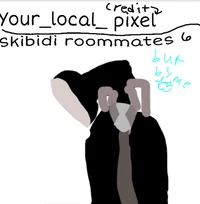 Skibidi roommates 6