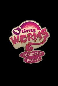 My Little Pony Worms
