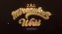 Miraculous World