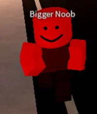 Bigger Noob