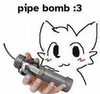 Pipe bomb enthusiast