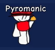 Pyromanic 