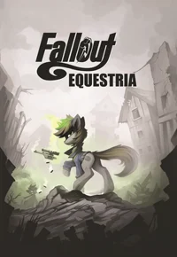 -Fallout Equestria-