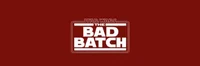 The Bad Batch