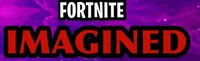 Fortnite Imagined 2