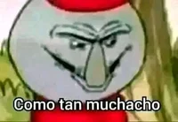 Como estan muchachos