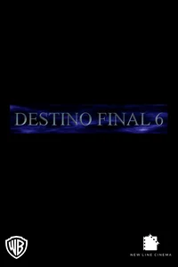 Destino Final 6