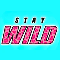 Stay wild 