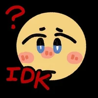 IDK