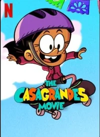 Casagrandes Movie