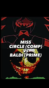 Mrs Circle and Baldi