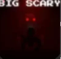 Big Scary