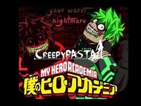 Creepypasta x MHA rp