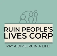 RuinPeoplesLivesCorp