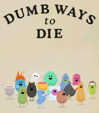 Dumb Ways to Die
