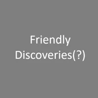 Friendly Discoveries