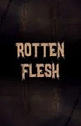 Rotten Flesh