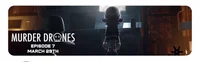 Murder drones ep 7