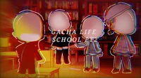 GACHA LIFE SCHOOL