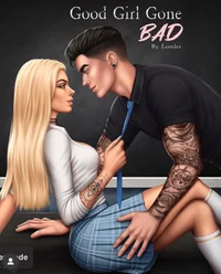 Good Girl Gone Bad