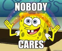 Nobody cares