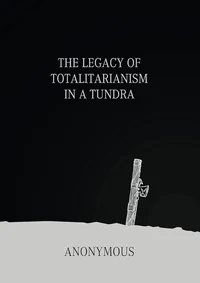 Totalitarian Tundra 