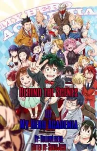 MHA Behind the scene