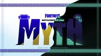 Fortnite Myth
