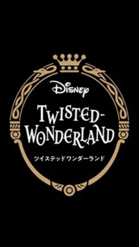 Twisted wonderland 