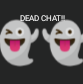 DEAD CHAT