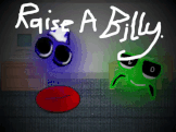 Raise A Billy