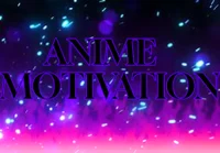 Anime Motivation