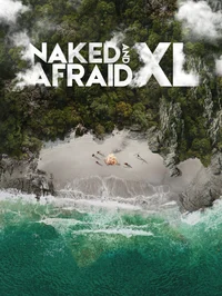 Naked and Afraid XL