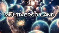 Multiverso Land