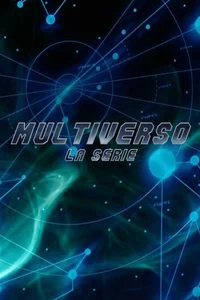 Multiverso La Serie