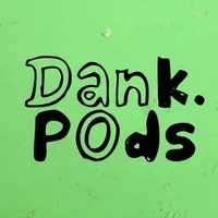DankPods
