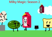Milky Magic S2