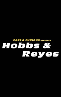 Hobbs Y Reyes