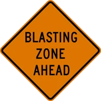 Blasting zone ahead