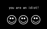 An idoit