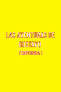 Aventuras de Gustavo