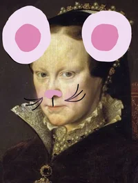 Mousy Mary Tudor