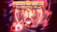 A Devious Plan Live