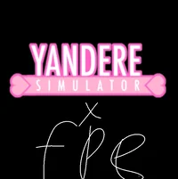 Yandere sim x fpe
