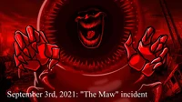 The Maw incident
