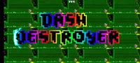 Dash Destroyer