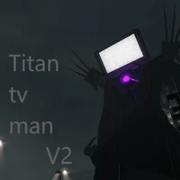 Titan tv man