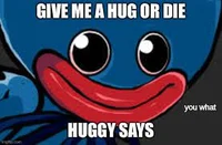 huugy want hug