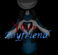 Your Boyfriend
