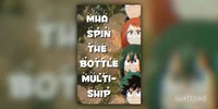 Spin The Bottle-MHA